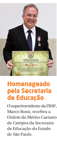 Superintendente da FRSP é homenageado pela Secretaria de Educação do Estado de São Paulo
