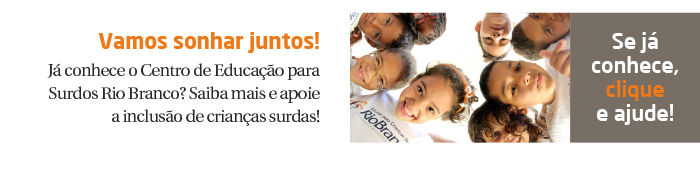 Vamos Sonhar Juntos? Apoie a inclusão de crianças surdas. Clique e ajude!