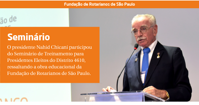 Presidente da FRSP destaca a atuação das Instituições Rio Branco durante o PETS