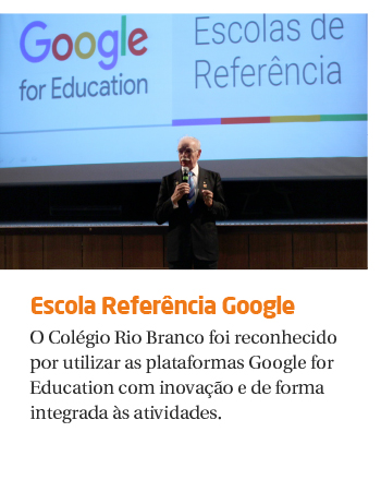 Rio Branco é uma escola referência Google